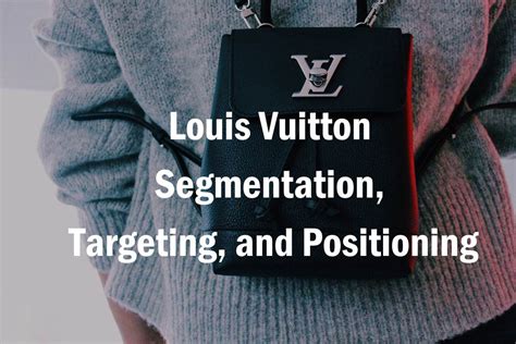 Louis Vuitton target customer